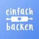 Einfach Backen